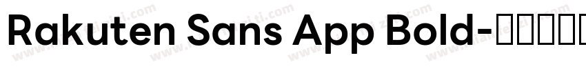 Rakuten Sans App Bold字体转换